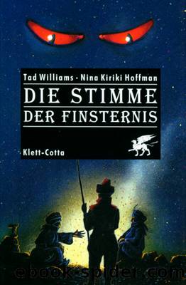 Die Stimme der Finsternis by Williams Tad & Hoffman Nina Kiriki