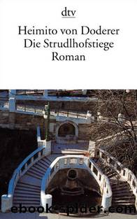 Die Strudlhofstiege by Heimito von Doderer