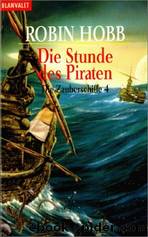 Die Stunde Des Piraten by Robin Hobb