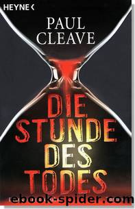 Die Stunde des Todes by Paul Cleave