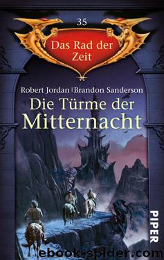 Die Türme der Mitternacht by Robert Jordan