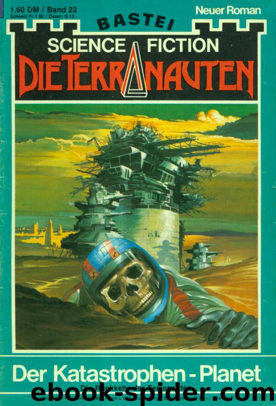 Die Terranauten 022: Der Katastrophen-Planet by Quint Robert