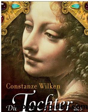 Die Tochter des Tuchhandlers by Wilken Constanze