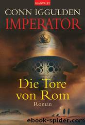 Die Tore von Rom by Conn Iggulden