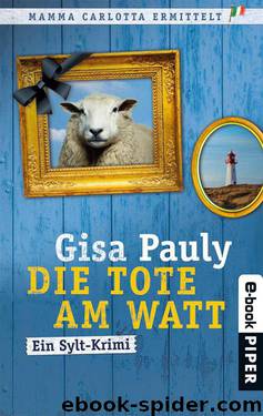 Die Tote am Watt: Ein Sylt-Krimi (German Edition) by Pauly Gisa