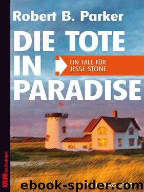 Die Tote in Paradise: Ein Fall für Jesse Stone (German Edition) by Parker Robert B