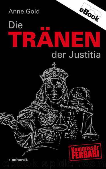 Die Tränen der Justitia (German Edition) by Gold Anne