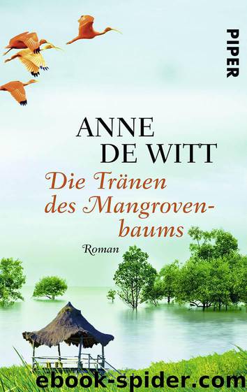 Die Traenen des Mangrovenbaums by Anne de Witt