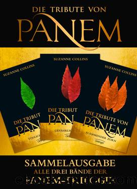 Die Tribute von Panem | Gesamtausgabe by Suzanne Collins