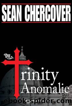 Die Trinity-Anomalie by Sean Chercover