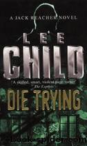 Die Trying by Lee Child