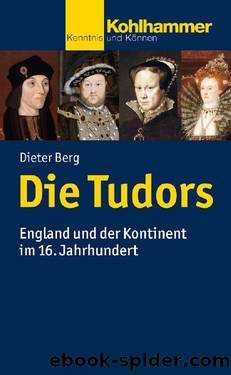 Die Tudors by Dieter Berg