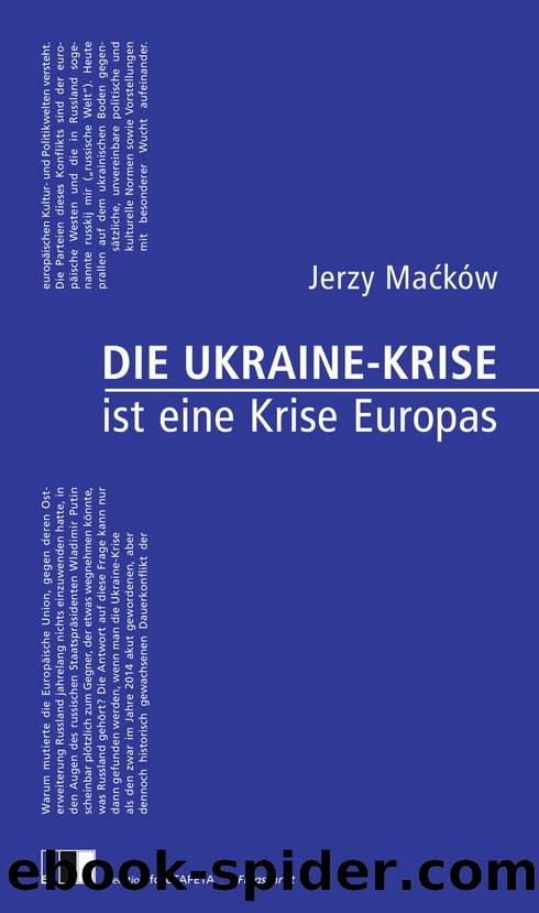 Die Ukraine-Krise ist eine Krise Europas by Jerzy Maćków