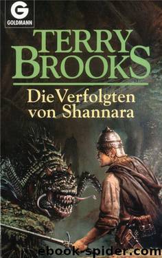 Die Verfolgten Von Shannara. by Brooks Terry