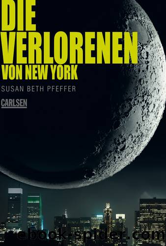 Die Verlorenen von New York by Susan Beth Pfeffer