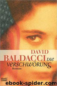 Die Verschwörung by Baldacci David