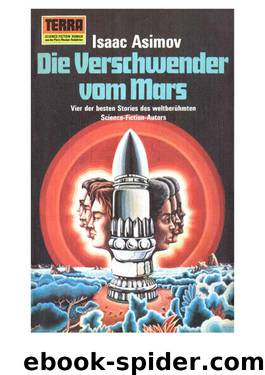 Die Verschwender Vom Mars by Asimov Isaac