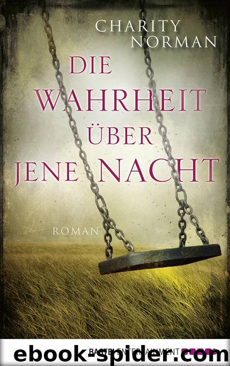 Die Wahrheit über jene Nacht by Charity Norman