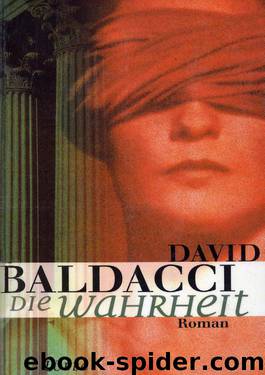 Die Wahrheit by Baldacci David