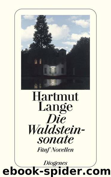 Die Waldsteinsonate: Fünf Novellen (German Edition) by Lange Hartmut