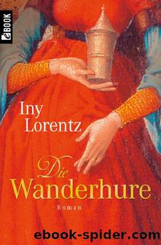 Die Wanderhure by Lorentz Iny