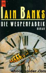 Die Wespenfabrik by Banks Iain