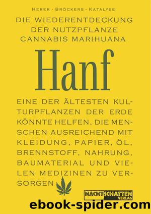 Die Wiederentdeckung der Nutzpflanze Hanf by Jack Herer