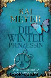 Die Winterprinzessin by Kai Meyer