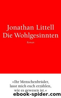 Die Wohlgesinnten by Jonathan Littell