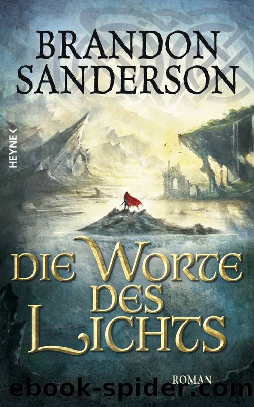 Die Worte des Lichts by Brandon Sanderson