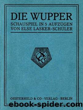 Die Wupper by Else Lasker-Schüler