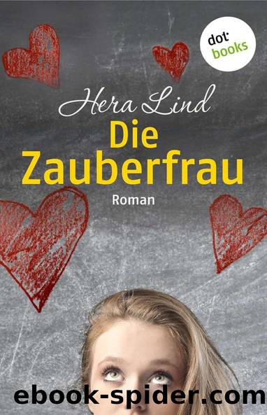 Die Zauberfrau: Roman (German Edition) by Lind Hera