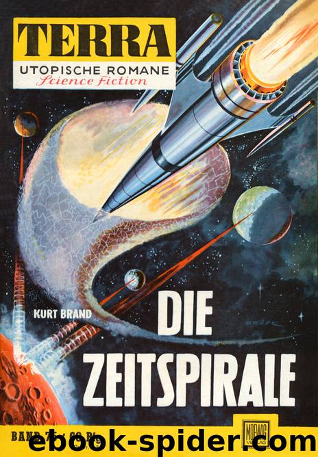 Die Zeitspirale by Kurt Brand