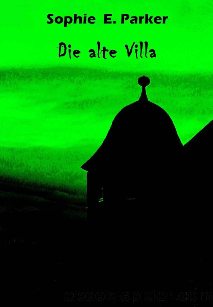 Die alte Villa (German Edition) by Unbekannt