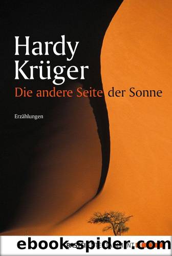 Die andere Seite der Sonne: Erzählungen (German Edition) by Hardy Krüger