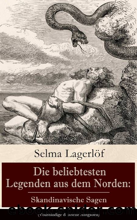 Die beliebtesten Legenden aus dem Norden by Selma Lagerlöf