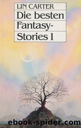 Die besten Fantasy-Stories 1 by Lin Carter