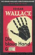 Die blaue Hand by Wallace Edgar