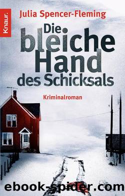 Die bleiche Hand des Schicksals by Spencer-Fleming Julia