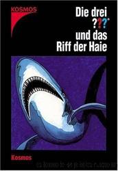 Die drei ??? und das Riff der Haie by William Arden