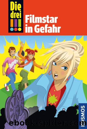 Die drei 46 Filmstar in Gefahr drei Ausrufezeichen by Henriette Wich