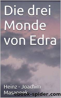 Die drei Monde von Edra (German Edition) by Masannek Heinz - Joachim