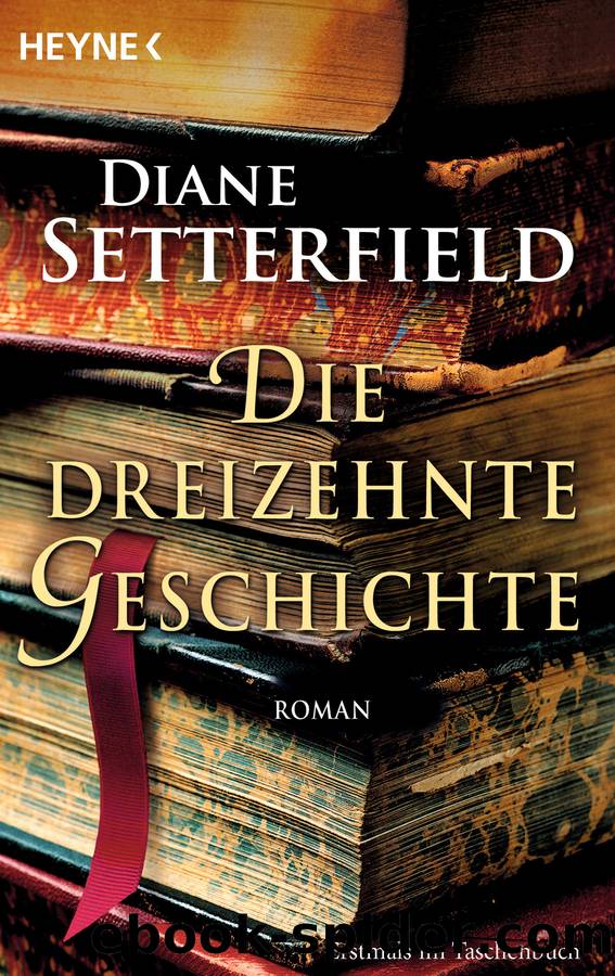 Die dreizehnte Geschichte by Diane Setterfield