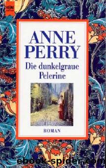 Die dunkelgraue Pelerine by Anne Perry