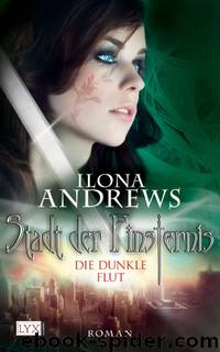 Die dunkle Flut by Ilona Andrews