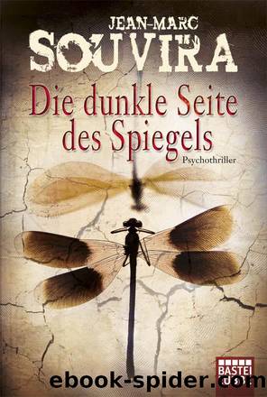 Die dunkle Seite des Spiegels - Thriller by Bastei Lübbe