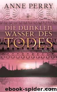 Die dunklen Wasser des Todes - Roman by Anne Perry