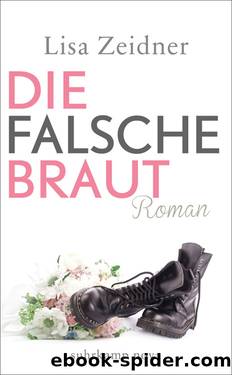 Die falsche Braut by Zeidner Lisa