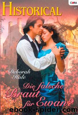 Die falsche Braut für Ewan? (German Edition) by Hale Deborah