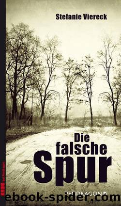 Die falsche Spur (German Edition) by Viereck Stefanie